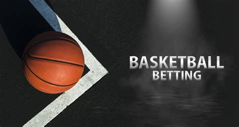 bet on basketball games.